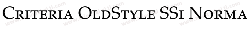 Criteria OldStyle SSi Normal字体转换